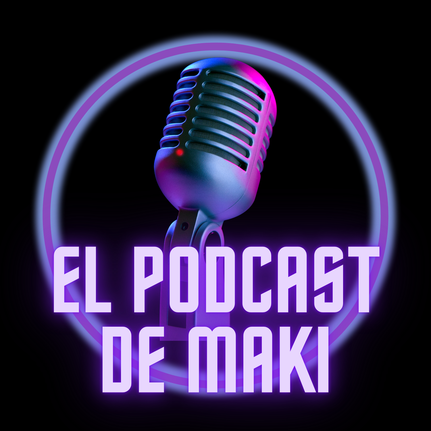 El Podcast de Maki